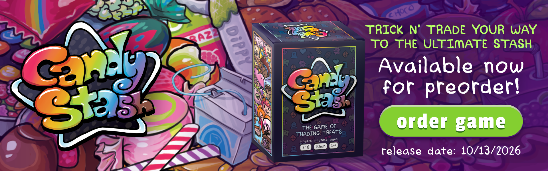 The Game of Trading Treats - CANDY STASH is now available for preorder! Buy Candy Stash today!